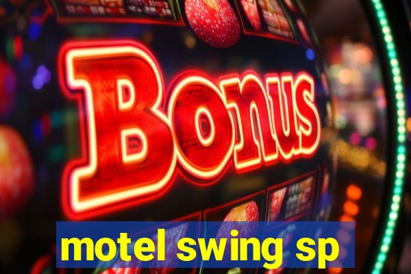 motel swing sp